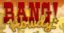 Bang!Howdy