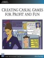Creating Casual Games for Profit and Fun